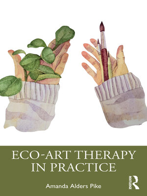 Eco-Art Therapy in Practice - ebook